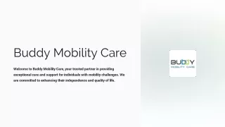 Buddy Mobility Care | Premium Senior Care & Home Assistance