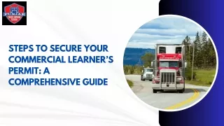 Steps to Secure Your Commercial Learner's Permit: A Comprehensive Guide