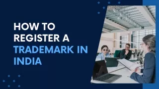 How to Register a Trademark in India