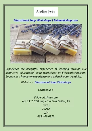 educational soap workshops eviaworkshop com