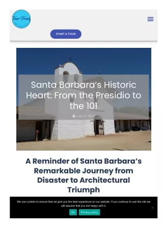 Santa Barbara’s Historic Heart From the Presidio to the 101
