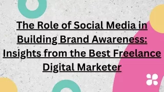 The Role of Social Media in Building Brand Awareness (1)