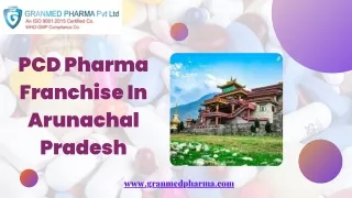 PCD Pharma Franchise In Arunachal Pradesh