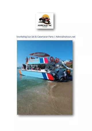 Snorkeling Sun Set & Catamaran Party | Adrenalinetours.net