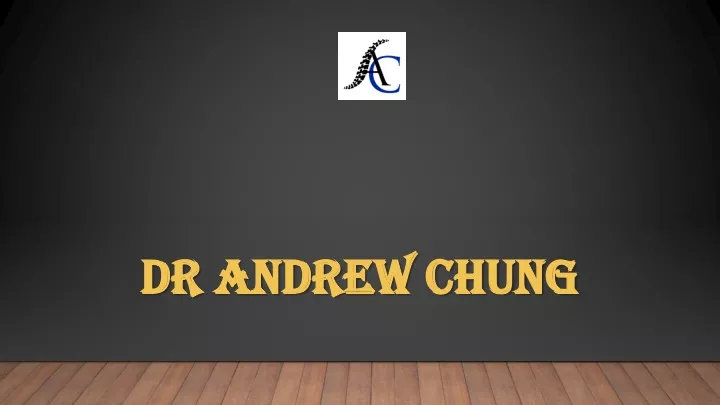 dr andrew chung