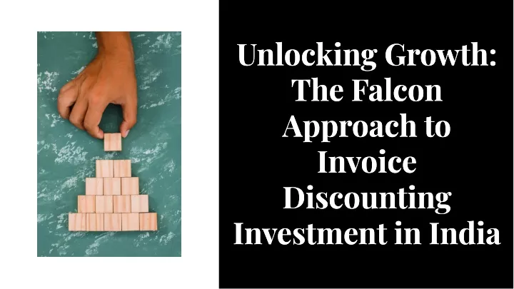 unlocking growth the falcon approach to invoice