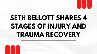 Seth Bellott Shares 4 Stages Of Injury And Trauma Recovery