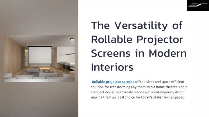 the versatility of rollable projector screens