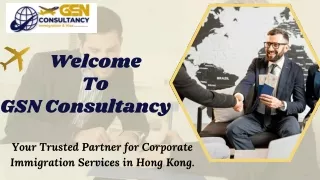 Global Mobility Made Easy with GSN Consultancy Corporate Services