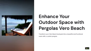 Enhance Your Outdoor Space with Pergolas Vero Beach