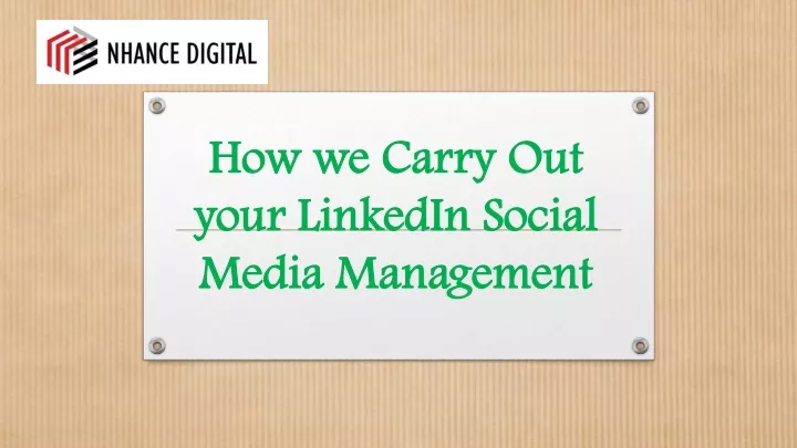 how we carry out your linkedin social media management