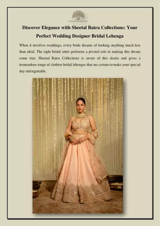 Discover Elegance with Sheetal Batra Collections Your Perfect Wedding Designer Bridal Lehenga