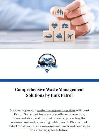 Comprehensive Waste Management Solutions by Junk Patrol
