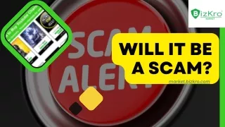 Will It Be a Scam?