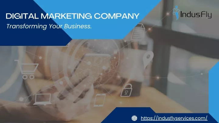 digital marketing company transforming your