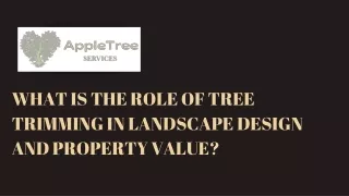 what is the role of tree trimming in landscape