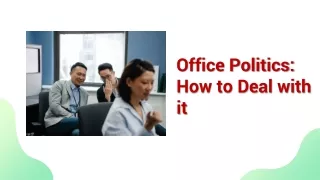 Office Politics How to Deal with it