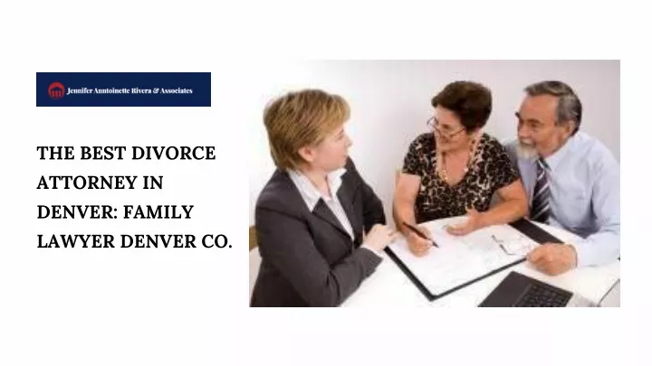 the best divorce attorney in denver family lawyer