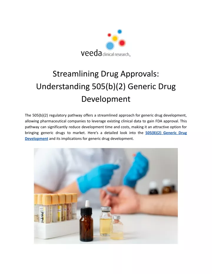 streamlining drug approvals understanding