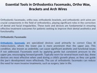 Essential Tools in Orthodontics Facemasks, Ortho Wax, Brackets and Arch Wires