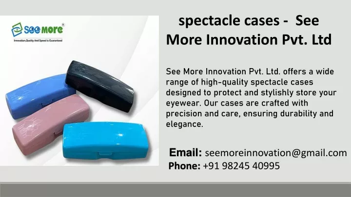 spectacle cases see more innovation pvt ltd