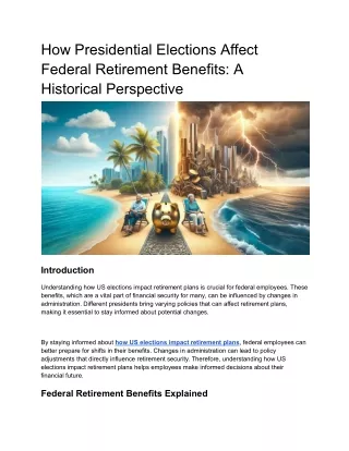 How Presidential Elections Affect Federal Retirement Benefits_ A Historical Perspective