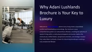 Why Adani Lushlands Brochure is Your Key to Luxury