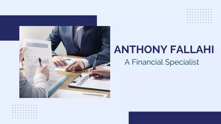 anthony fallahi a financial specialist