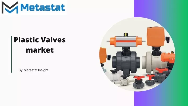 plastic valves market