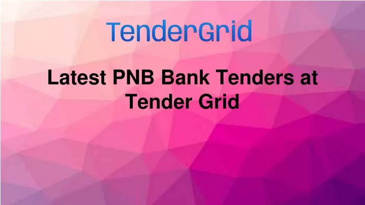 latest pnb bank tenders at tender grid