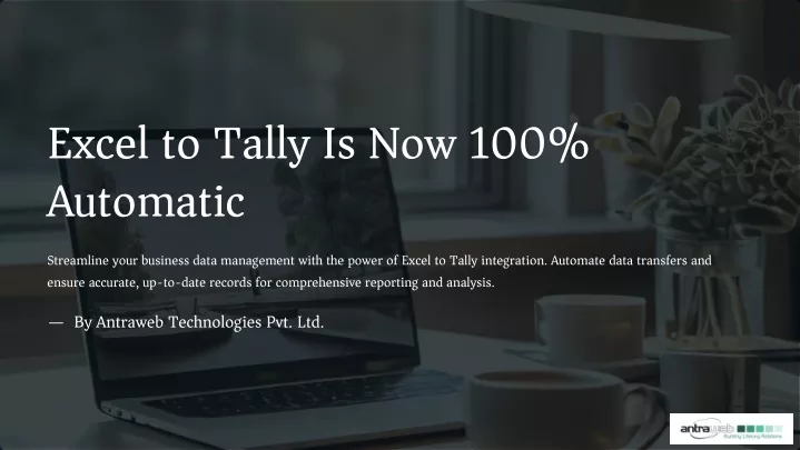 excel to tally is now 100 automatic streamline