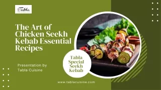 The Art of Chicken Seekh Kebab Essential Recipes