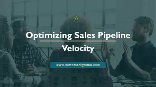 optimizing sales pipeline velocity