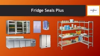 Your Freshness Solution: Gram Fridge Seals