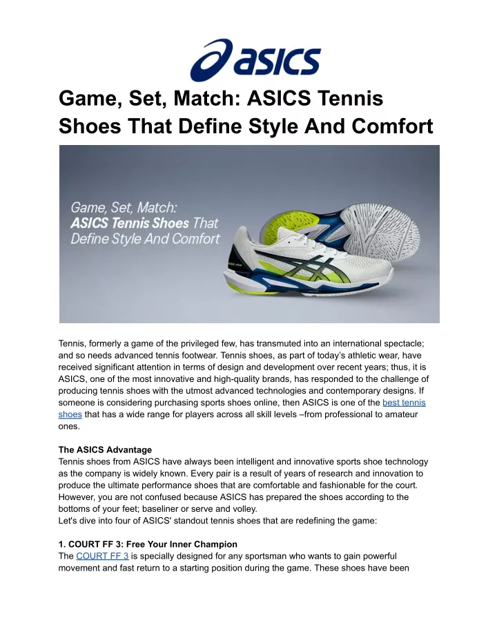 game set match asics tennis shoes that define