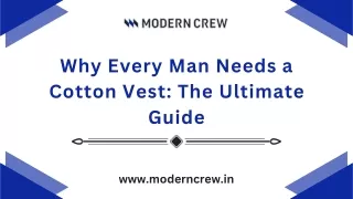 Why Every Man Needs a Cotton Vest The Ultimate Guide