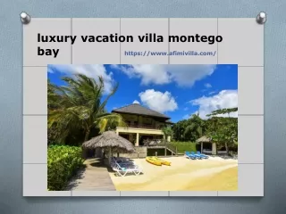 luxury vacation villa montego bay