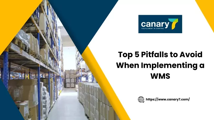 top 5 pitfalls to avoid when implementing a wms