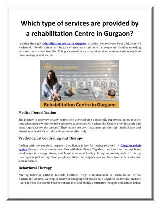 Which type of services are provided by a rehabilitation Centre in Gurgaon?