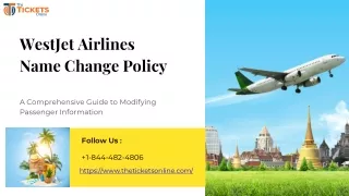 1-844-482-4806- WestJet Airlines Name Change Policy