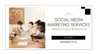 Social Media Marketing Services by Elevex Digital in Melbourne