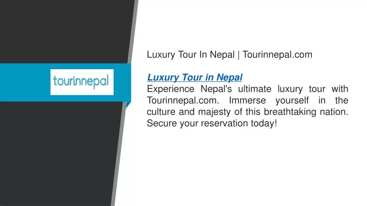 luxury tour in nepal tourinnepal com luxury tour