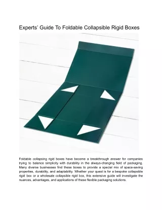 experts guide to foldable collapsible rigid boxes