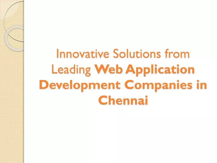 innovative solutions from leading web application development companies in chennai