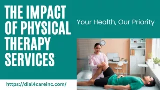 The impact of physical therapy services