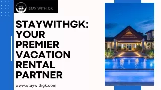 Your Premier Vacation Rental Partner