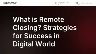 What is Remote Closing_ Strategies for Success in Digital World