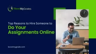 Top Reasons to Hire Someone to Do Your Assignments Online.