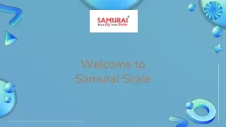 welcome to samurai scale