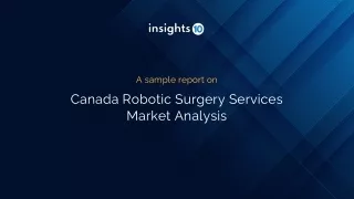 Canada Robotic Surgery Services Market Analysis